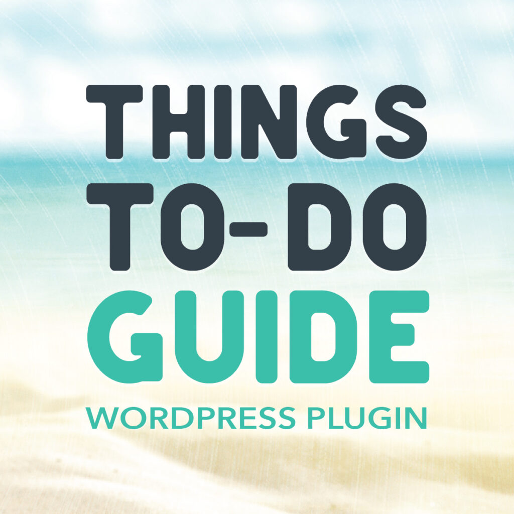 Things To Do Guide WordPress Plugin